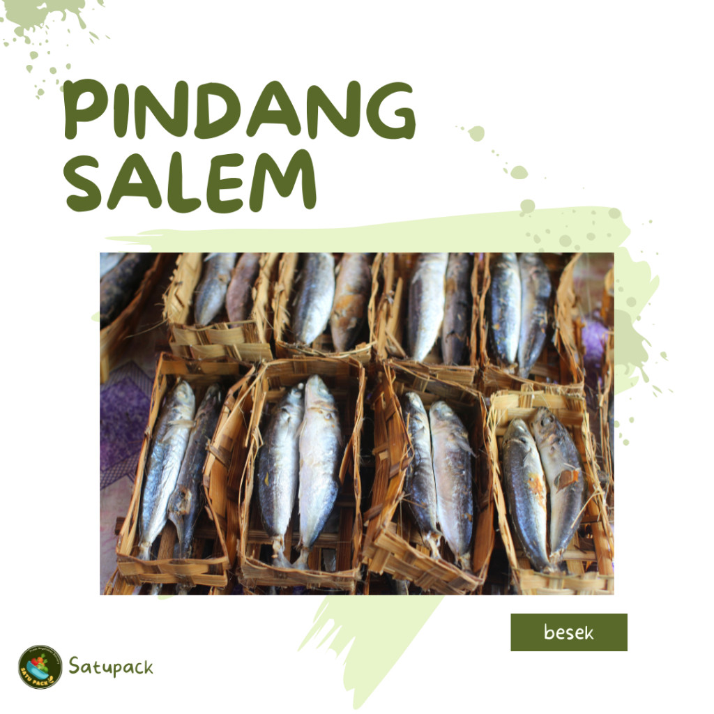 

PINDANG SALEM - 1 BESEK / ISI 2