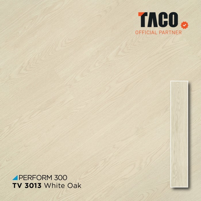 TACO Lantai Vinyl 3mm - TV 3013 White Oak