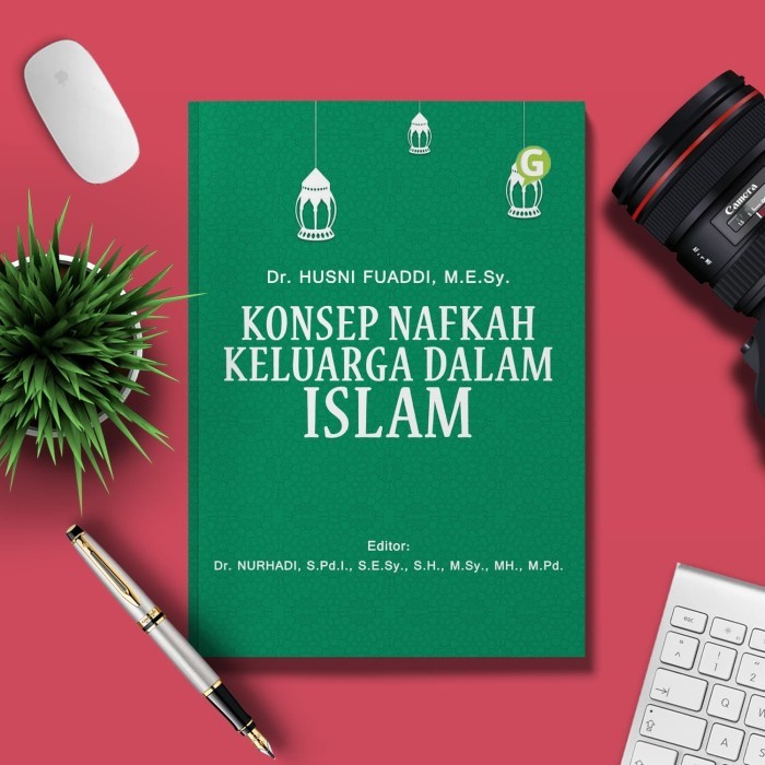 

Konsep Nafkah Keluarga Dalam Islam