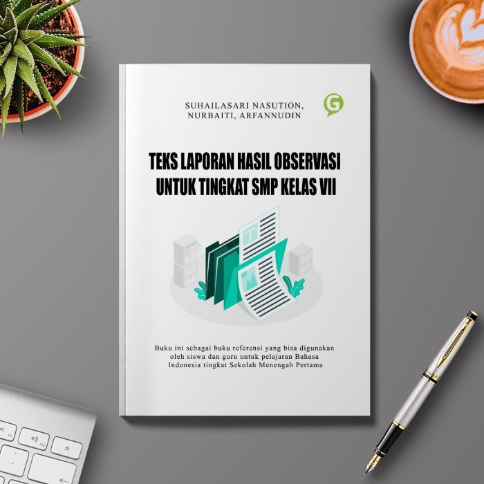 

Teks Laporan Hasil Observasi Untuk Tingkat Smp Kelas Vii