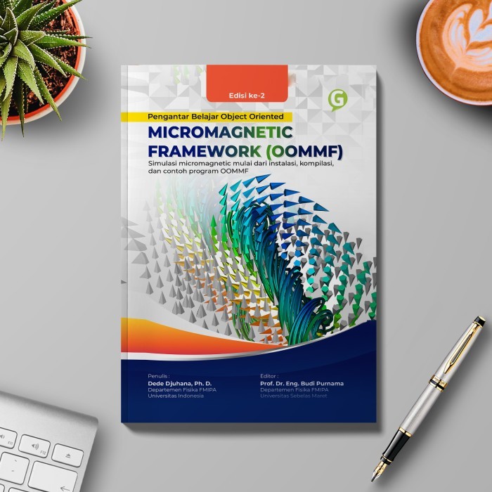 

Pengantar Belajar Object Oriented Micromagnetic Framework (Oommf) 2