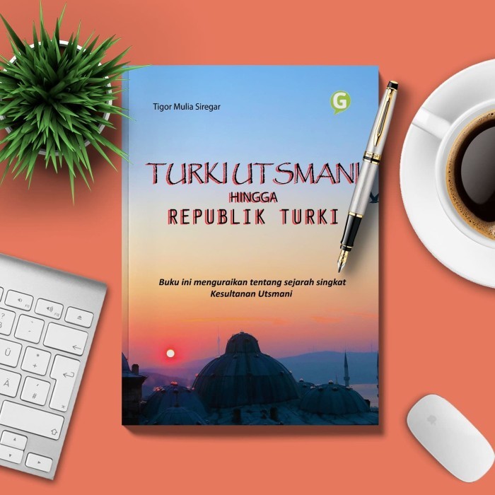 

Turki Utsmani Hingga Republik Turki