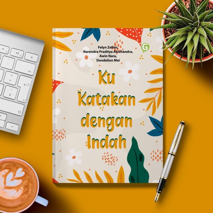 

Ku Katakan Dengan Indah