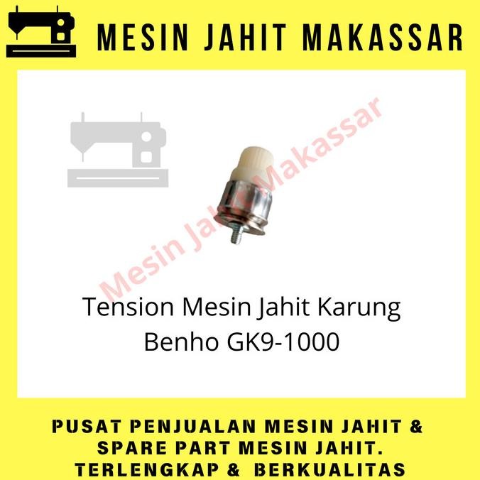 

:<:<:<:<] Original Termurah | Tension Mesin Jahit Karung Benho GK9-1000 Kualitas Bagus