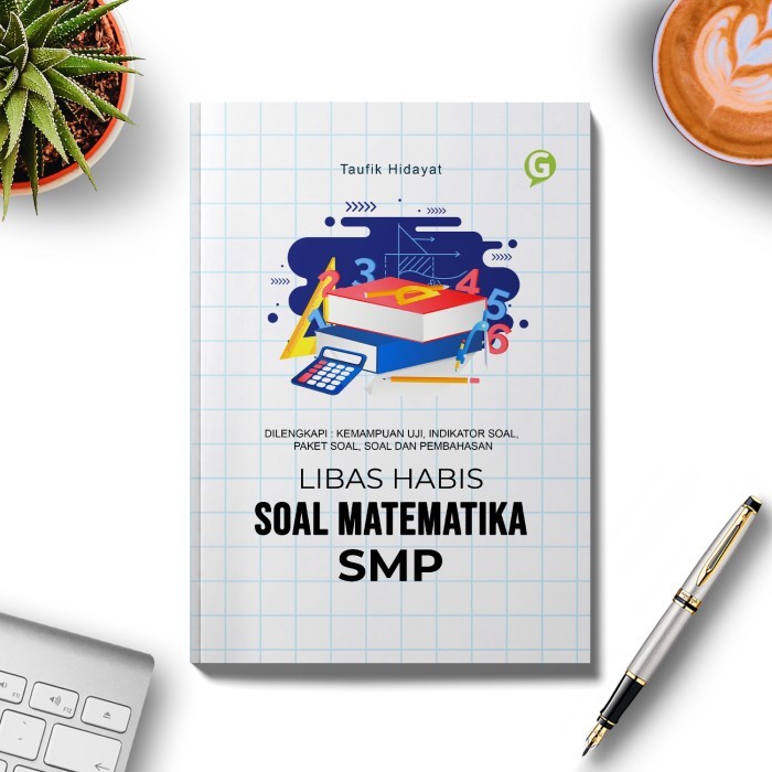 

Buku Libas Habis Soal Matematika Smp Guepedia