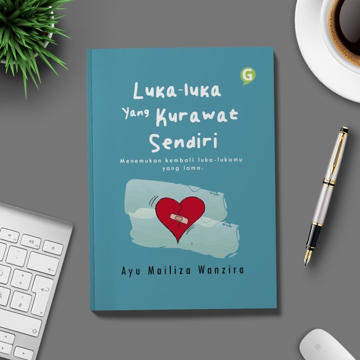 

Buku Luka-Luka Yang Kurawat Sendiri Guepedia