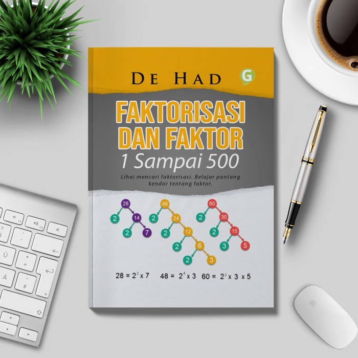 

Buku Belajar Faktorisasi Dan Faktor 1 Sampai 500 Guepedia