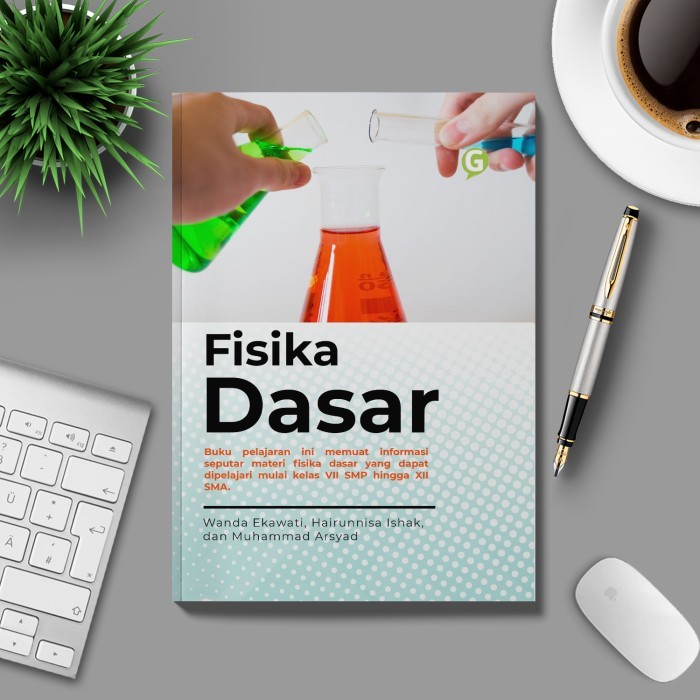 

Buku Belajar Fisika Dasar Guepedia