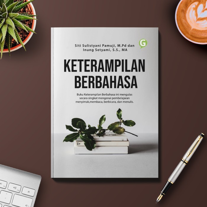 

Keterampilan Berbahasa
