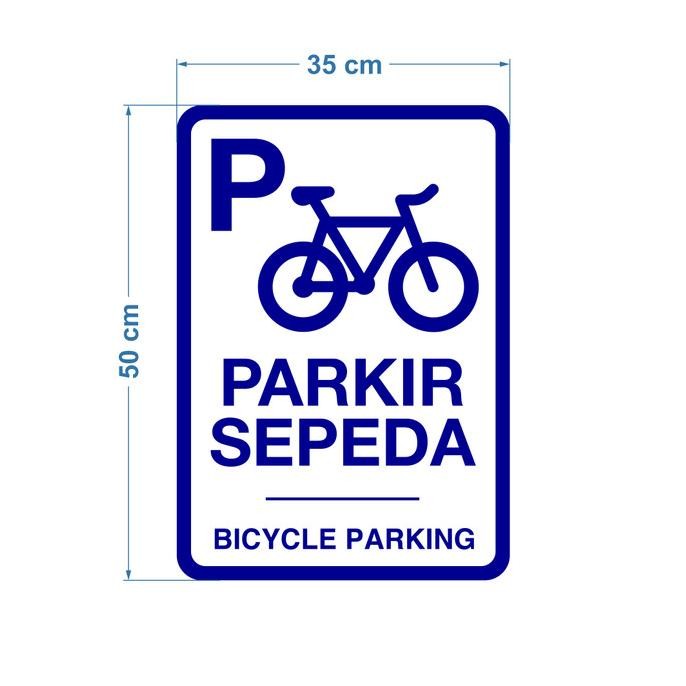 

Rambu Parkir Sepeda - Bicycle Parking 35Cm X 50Cm Plat Alumunium Terlaris