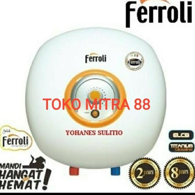 

PROMO WATER HEATER FEROLI 30 LITER GARANSI RESMI