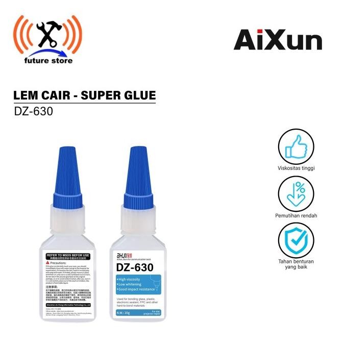 

Aixun AX-DZ630 Lem Cair Super Glue High-end mobile phone repair special glue 630 has no irritating odor, fast curing, flexible and not whitening Lem Aixun Original