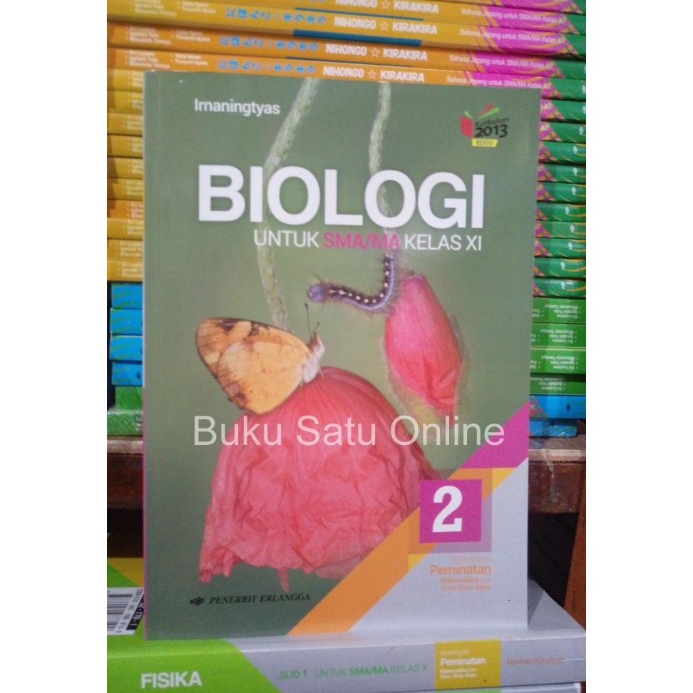 

Biologi 2 SMA XI Erlangga Irnaningtyas K 13 N 2013