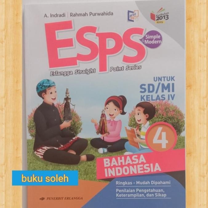 

buku paket Esps bahasa Indonesia SD kelas 4 kurikulum 2013 revisi