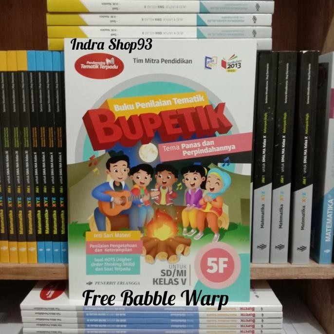 

Paket Bupetik 5f 5g 5h 5i Kelas 5 SD K13 Revisi Erlangga
