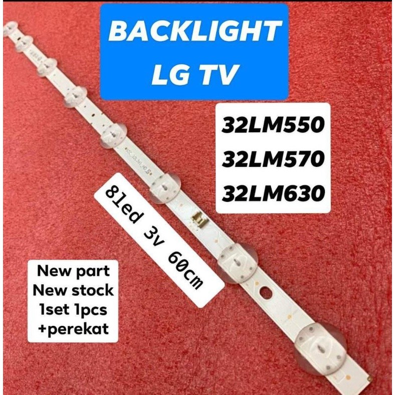 LAMPU LED BL BACKLIGHT TV LG 32LM550BPTA 32LM550 32LM570 32LM630
