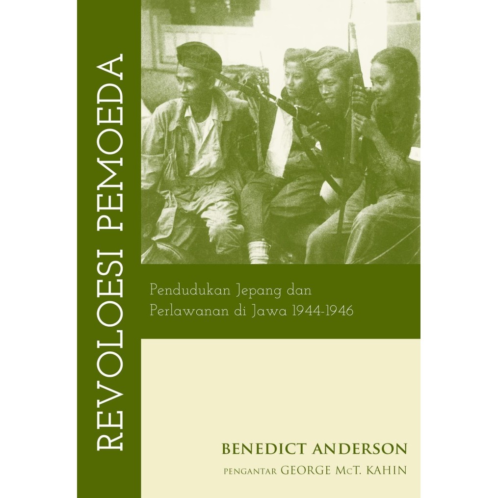 Revoloesi Pemoeda: Pendudukan Jepang dan Perlawanan di Jawa 1944-1946
