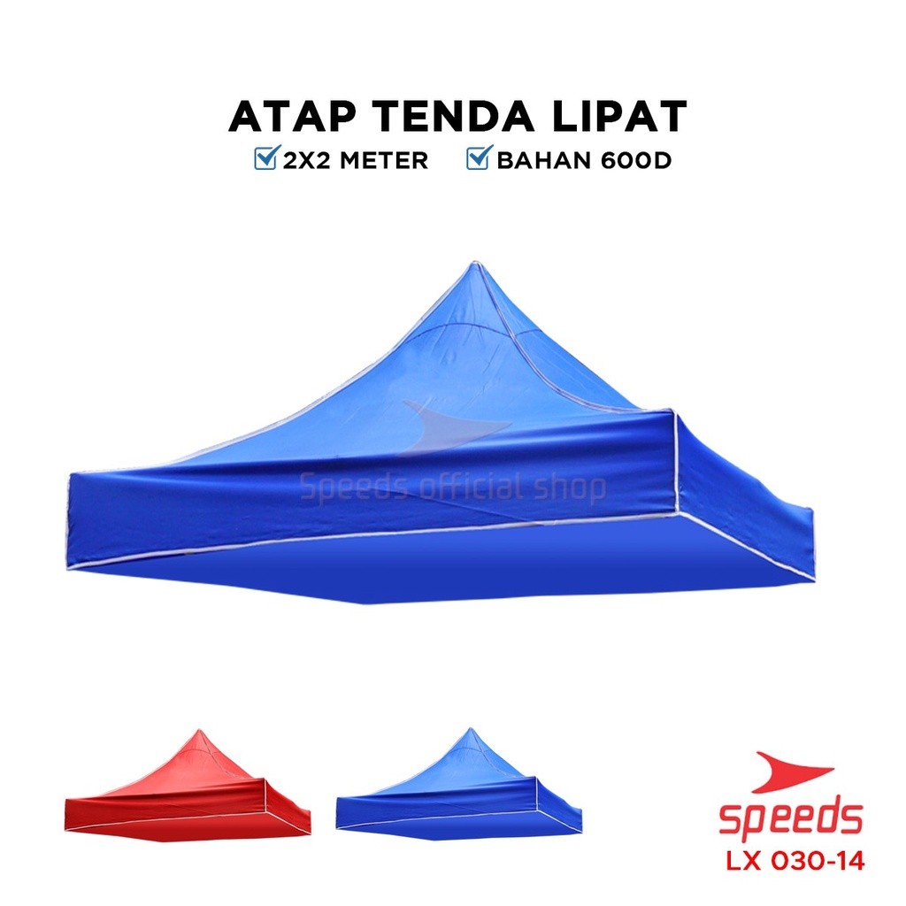 Ready SPEEDS Tenda Terpal Lipat Ukuran 2x2m Berbahan Oxford 600D Atap Tenda Bazar Tenda Lipat