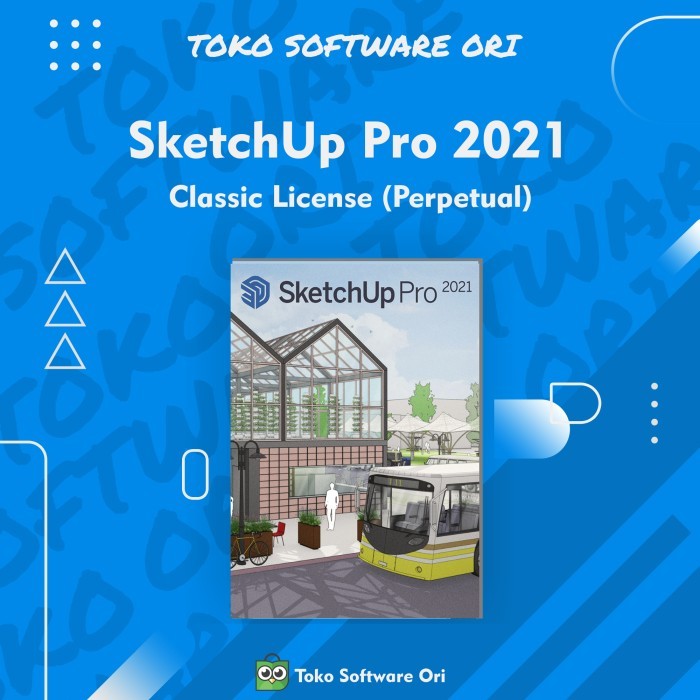 Original Licese Perpetual Sketchup Pro 2021