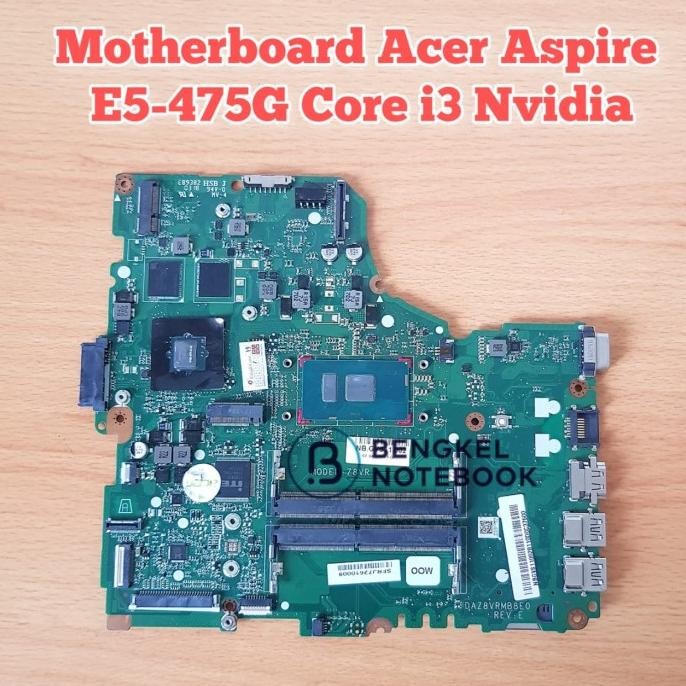 TERBARU - Motherboard Acer Aspire E5-475G E5-476G Travelmate P249 Nvidia Core i3