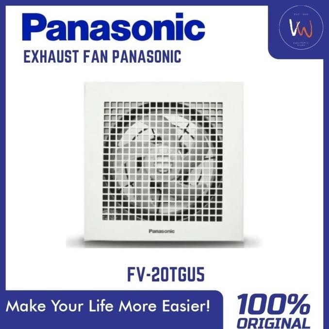 Exhaust Fan Dapur / Wc Panasonic FV-20TGU5 (8in) FV-25TGU (10in)