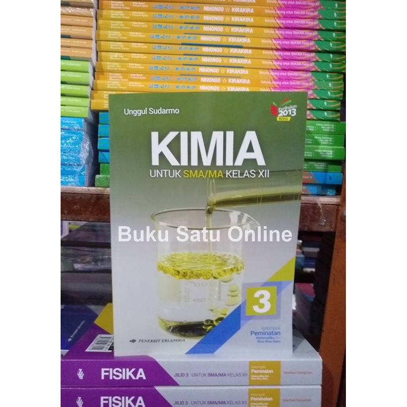 

ORIGINAL Kimia XII SMA Kelas 3 Peminatan MTK IPA Erlangga K 2013