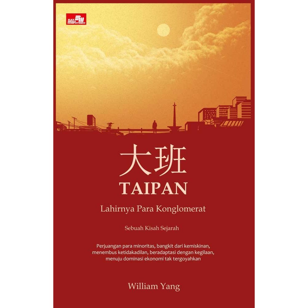 

######### TAIPAN - LAHIRNYA PARA KONGLOMERAT INDONESIA