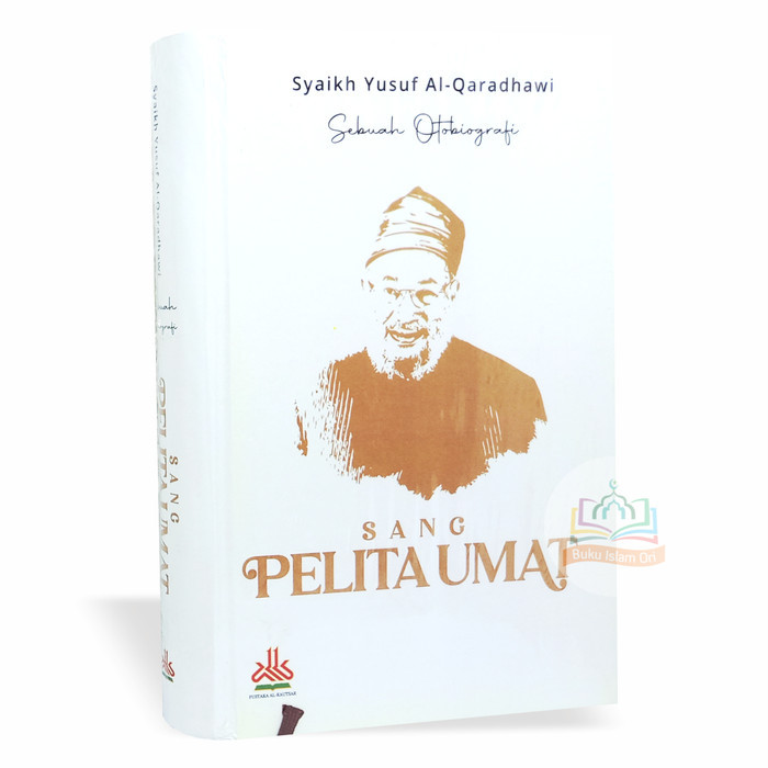 

######### SANG PELITA UMAT - OTOBIOGRAFI SYAIKH YUSUF AL-QARADHAWI - QARDHAWI