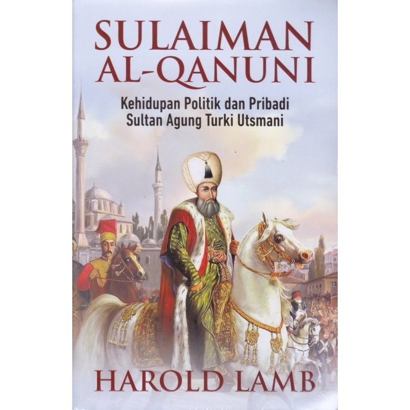 

######### BUKU SULAIMAN AL-QANUNI OLEH HAROLD LAMB