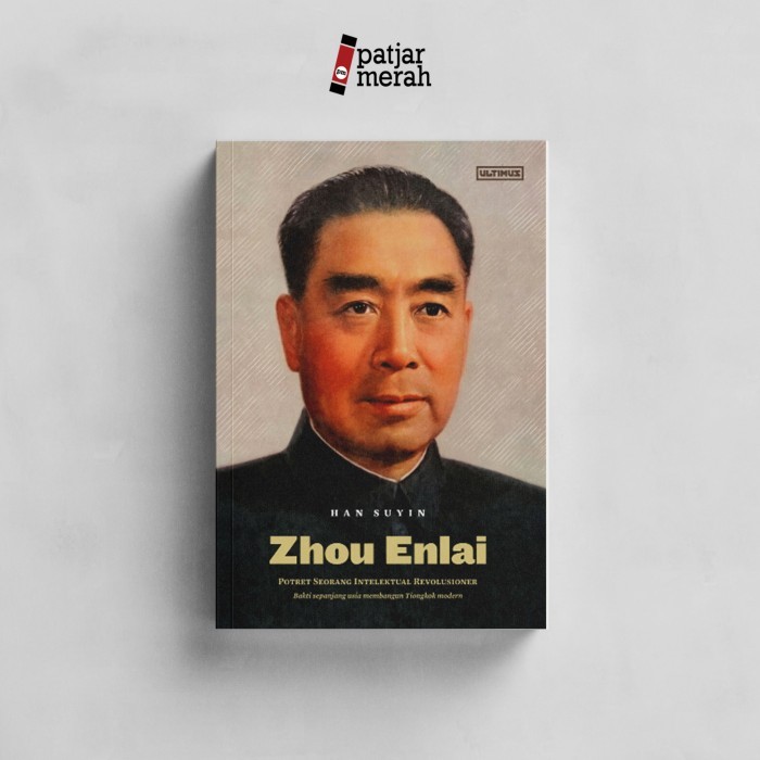 

PATJARMERAH - ZHOU ENLAI - HAN SUYIN - ULTIMUS