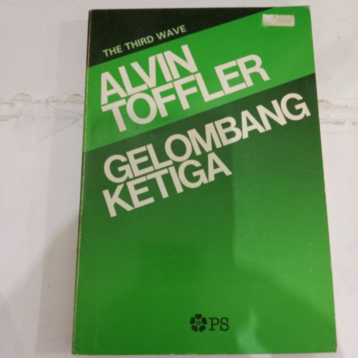 

ALVIN TOFFLER GELOMBANG KETIGA