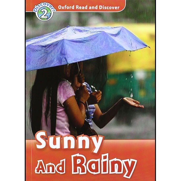 

BISA SPK! Oxford Read&Discover 2 - Sunny and Rainy