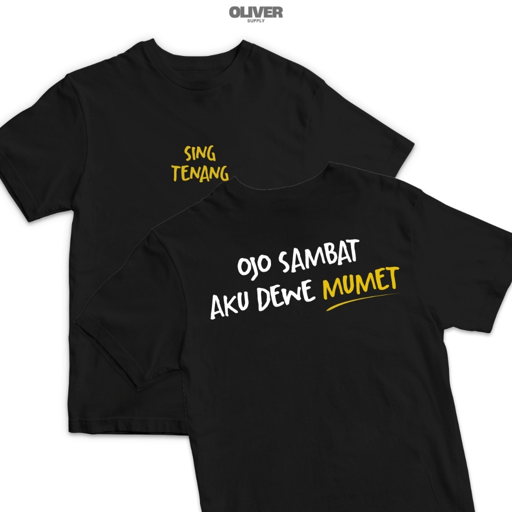 Kaos Olvr Tulisan "Ojo "Sambat Aku Dewe Mumet"/Kaos Kata-kata Keren Nyindir/Kaos Santri/Kaos Dakwah/