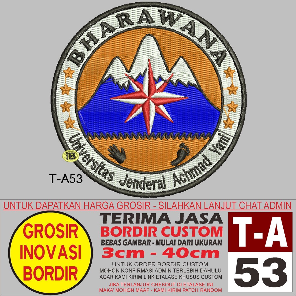PATCH BORDIR LOGO T-A53 BHARAWANA UNJANI UNIV JEND ACHMAD YANI - GIB REVIEW/TESTIMONI