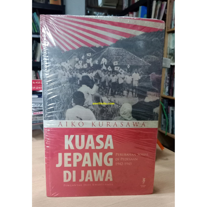KUASA JEPANG DI JAWA - PERUBAHAN SOSIAL DI PEDESAAN1942-1945