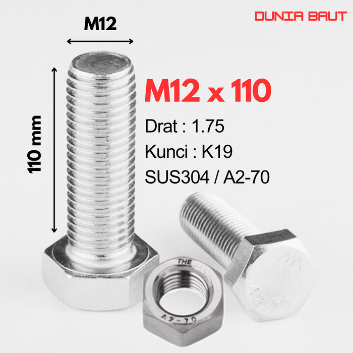 Baut Hex Stainless M12X110 - Baut Hexagon 12X110 / M12 X 110 / 12 X 110  SS304 / SUS304 / A2-70 Full