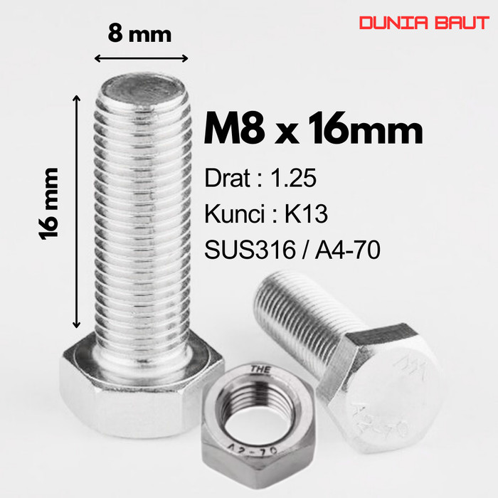 Baut Hex Stainless SS316 M8X16 - Baut Hexagon 8X16 / M8 X 16 / 8 X 16  SUS316 / A4-70 Full Drat