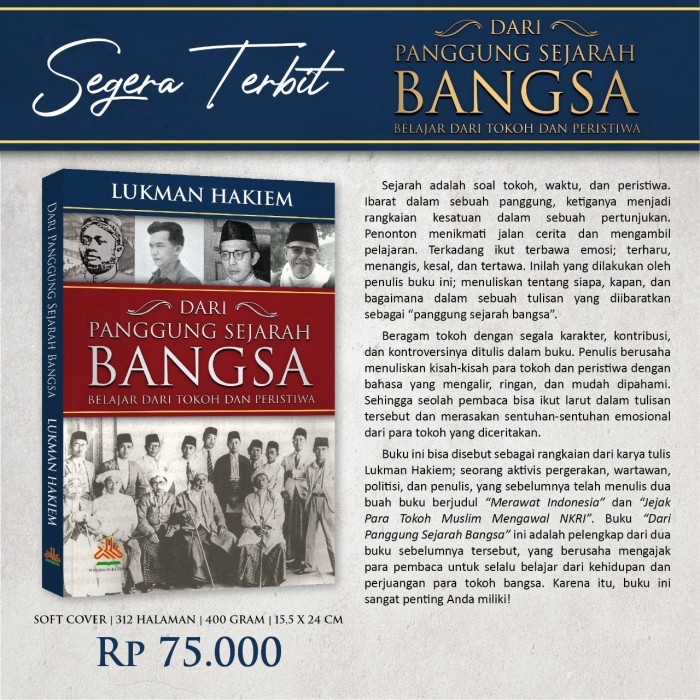 

DARI PANGGUNG SEJARAH BANGSA BELAJAR DARI TOKOH DAN PERISTIWA