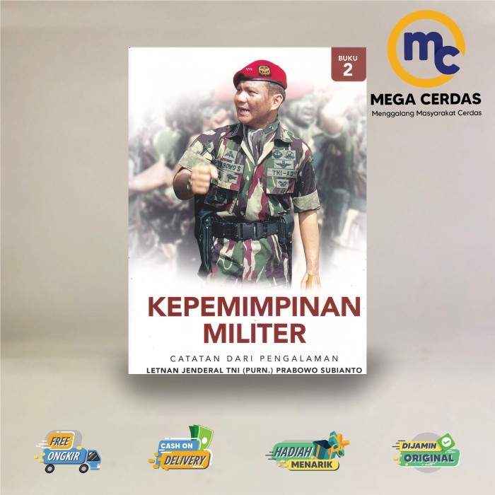 

KEPEMIMPINAN MILITER CATATAN DARI PENGALAMAN BUKU 1 & 2 (2022)