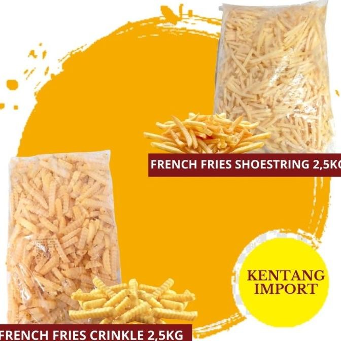 

Kentang Import Belgia Shoestring / Crinkle 2,5Kg Original