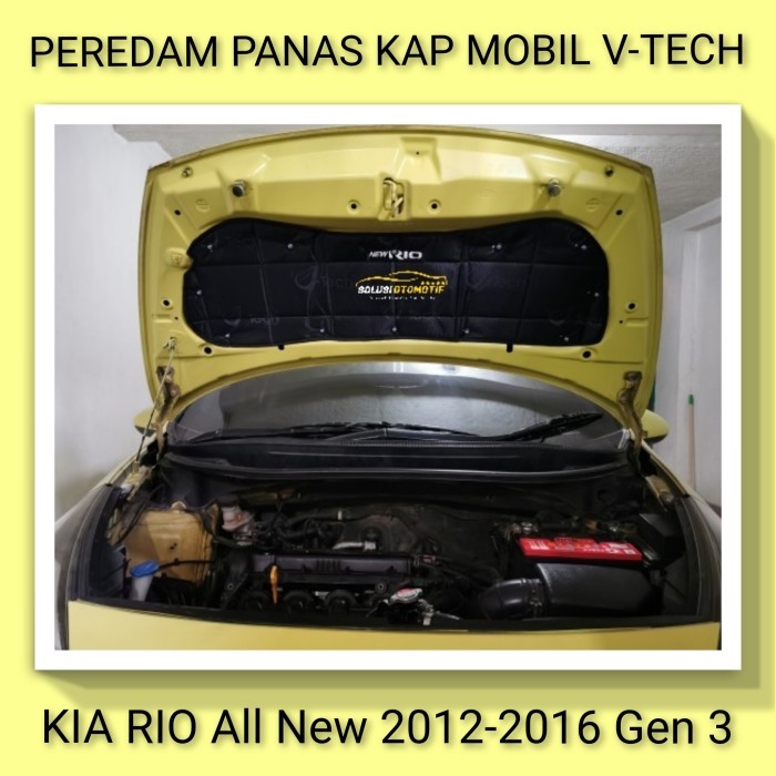KIA RIO All New Pelindung Peredam Panas Kap Mesin Mobil VTECH + Klip
