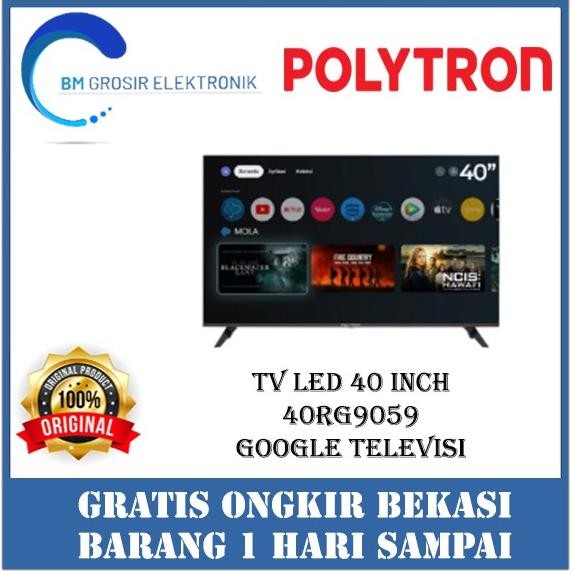 POLYTRON TV LED 40RG9059 TV 40INCH GOOGLE TV