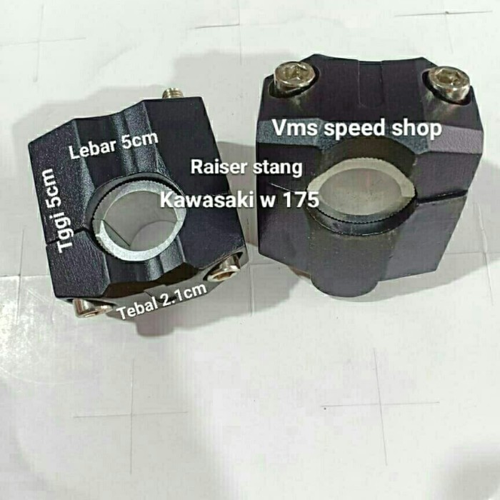 Raiser Stang Kawasaki W175/ Peninggi Stang W 175/ Raiser Stang W175