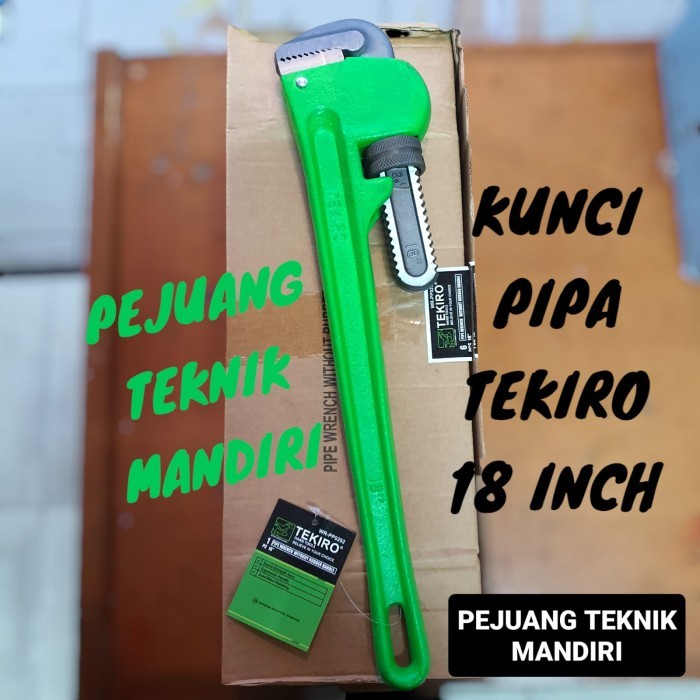 KUNCI PIPA TEKIRO 18 INCH / PIPE WRENCH / KUNCI LEDENG TEKIRO 18"