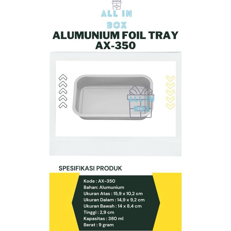 Bisa COD ALUMINIUM FOIL TRAY AX-350 / WADAH ALUMUNIUM FOIL Persegi AX-350 380ml BESTFRESH ||