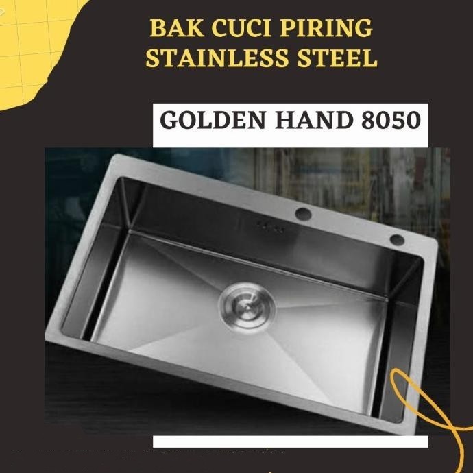 SINK BAK CUCI PIRING GOLDEN HAND 8050 "PREMIER NASA" STAINLESS