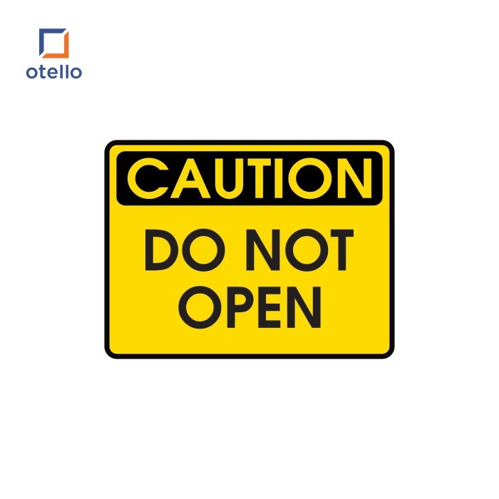 

Caution Do Not Open | Sign Board Akrilik | Sign Label Tempel