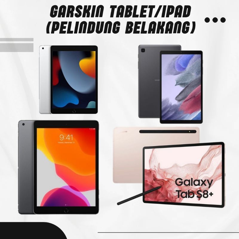 

Premium Cut - Pelindung Bagian Belakang Untuk Tabletipad Request Garskin Stiker / Case Custom Terlaris 2PCS/ Fullbody