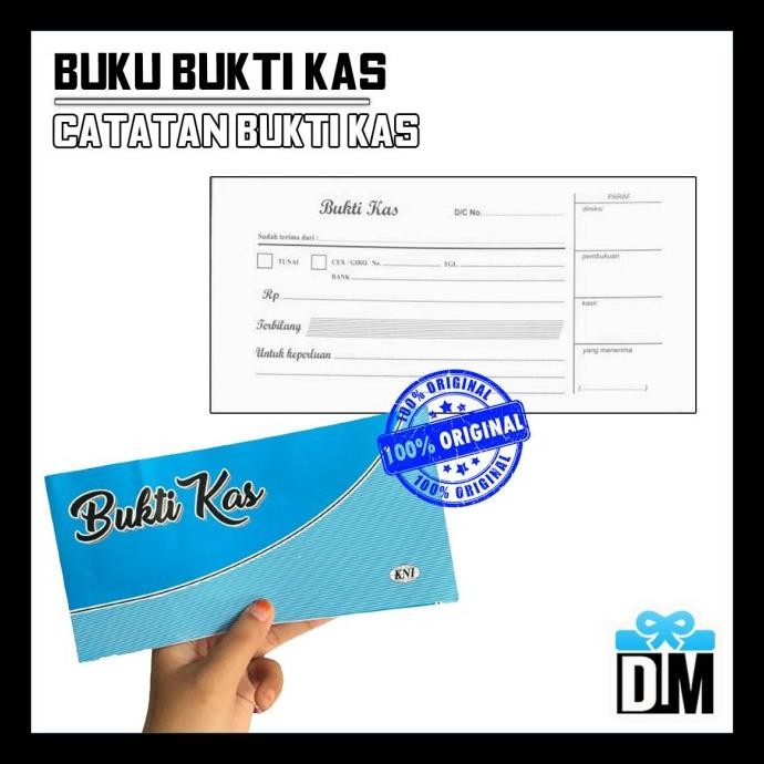 

paling diminati] Buku Bukti Kas Biru Cek Penerimaan Bukti Nyata Transaksi Struk Bill Perjanjian Tertulis