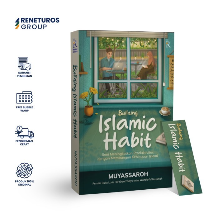 

Rene Islam - Building Islamic Habit: Seni Meningkatkan Produktivitas dengan Membangun Kebiasaan